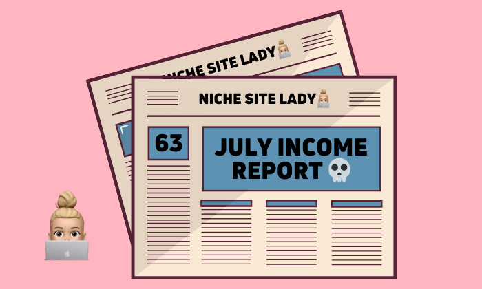 #63 | July Income Report 💀