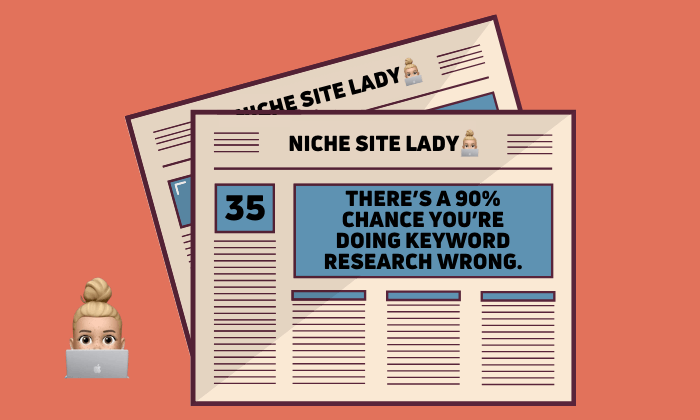#35 | There’s a 90% chance you’re doing keyword research wrong.